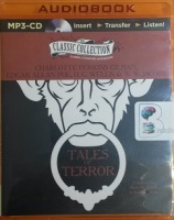 Tales of Terror written by Various Famous Writers performed by Kimberly Schraf and Ralph Cosham on MP3 CD (Unabridged)